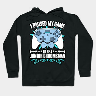 Groomsman Video Gamer Paused My Game  Groomsmen Hoodie